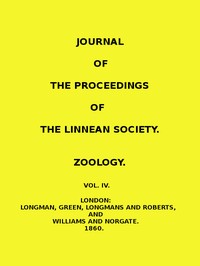 Journal of the Proceedings of the Linnean Society - Vol. 4
Zoology