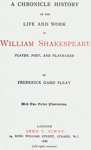 A Chronicle History of the Life and Work of William Shakespeare
Player, Poet, and Playmaker