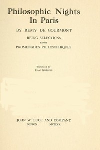 Philosophic Nights in Paris
Being selections from Promenades Philosophiques