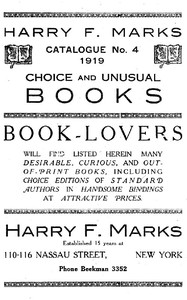 Harry F. Marks Catalogue No. 4, 1919
Choice and Unusual Books
