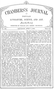 Chambers's Journal of Popular Literature, Science, and Art, No. 693
April 7, 1877