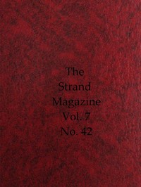 The Strand Magazine, Vol. 07, Issue 42, June, 1894
An Illustrated Monthly