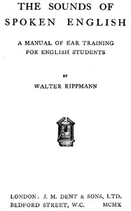 The Sounds of Spoken English: A Manual of Ear Training for English Students
(4th edition)