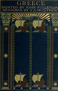 Greece
Painted by John Fulleylove; described by J.A. McClymont
