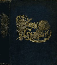 Golden Grain Garnered from the World's Great Harvest-field of Knowledge
Comprising Selections from the Ablest Modern Writers of Prose, Poetry, and Legendary Lore