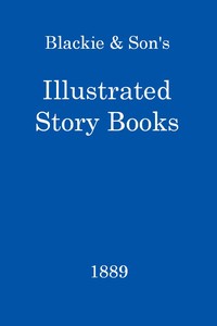 Blackie & Son's Illustrated Story Books Catalogue, 1889