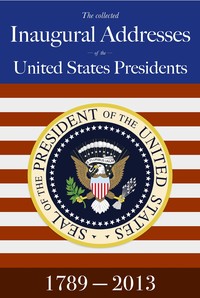 U.S. Presidential Inaugural Addresses
