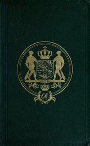 Life and Times of Her Majesty Caroline Matilda, Vol. 2 (of 3)
Queen of Denmark and Norway, and Sister of H. M. George III. of England