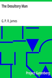 The Desultory Man
Collection of Ancient and Modern British Novels and Romances. Vol. CXLVII.