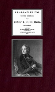 Pearl-Fishing; Choice Stories from Dickens' Household Words; First Series