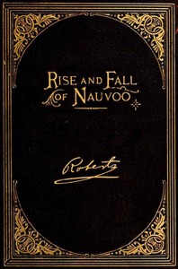 The Rise and Fall of Nauvoo