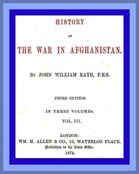 History of the War in Afghanistan, Vol. 3 (of 3)
Third Edition