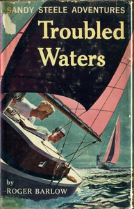 Troubled Waters
Sandy Steele Adventures #6