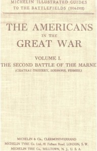 The Americans in the Great War; v 1. The Second Battle of the Marne
(Château-Thierry, Soissons, Fismes)