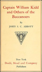 Captain William Kidd and Others of the Buccaneers