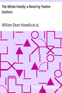 The Whole Family: a Novel by Twelve Authors
