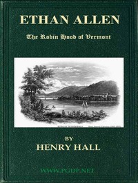 Ethan Allen, the Robin Hood of Vermont