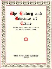 Modern French Prisons
Bicêtre; St. Pélagie; St. Lazare; La Force; The Conciergerie; La Grande and La Petite Roquettes; Mazas; La Santé