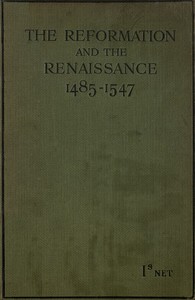 The Reformation and the Renaissance (1485-1547)
Second Edition