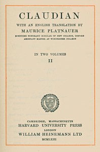 Claudian, volume 2 (of 2)
With an English translation by Maurice Platnauer