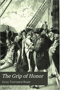 The Grip of Honor: A Story of Paul Jones and the American Revolution