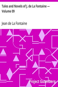 Tales and Novels of J. de La Fontaine — Volume 09