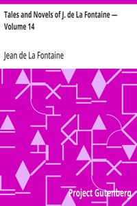 Tales and Novels of J. de La Fontaine — Volume 14