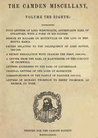 Correspondence of the Family of Haddock, 1657-1719
The Camden Miscellany: Volume the Eighth