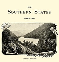 The Southern States, March, 1894
An illustrated monthly magazine devoted to the South