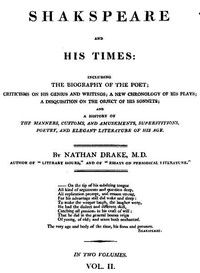 Shakspeare and His Times [Vol. 2 of 2]
Including the Biography of the Poet; criticisms on his genius and writings; a new chronology of his plays; a disquisition on the on the object of his sonnets; and a history of the manners, customs, and amusements, s