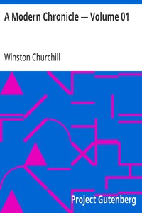 A Modern Chronicle — Volume 01