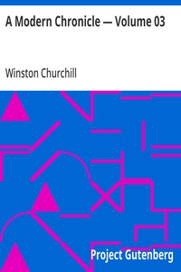 A Modern Chronicle — Volume 03