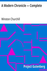 A Modern Chronicle — Complete