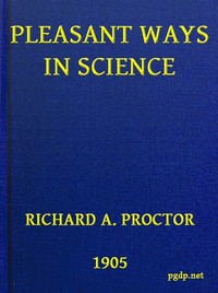 Pleasant Ways in Science