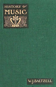 A Complete History of Music
for Schools, Clubs, and Private Reading