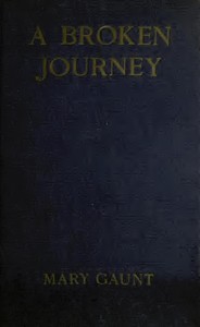 A Broken Journey
Wanderings from the Hoang-Ho to the Island of Saghalien and the Upper Reaches of the Amur River