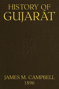 History of Gujarát
Gazetteer of the Bombay Presidency, Volume I, Part I.