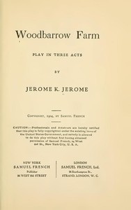 Woodbarrow Farm: Play in Three Acts