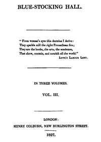 Blue-Stocking Hall, (Vol. 1 of 3)