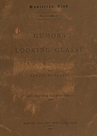 Humors Looking Glasse
