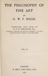 The Philosophy of Fine Art, volume 4 (of 4)
Hegel's Aesthetik