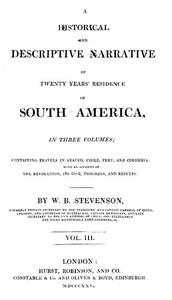Historical and Descriptive Narrative of Twenty Years' Residence in South America (Vol 1 of 3)
Containing travels in Arauco, Chile, Peru, and Colombia; with an account of the revolution, its rise, progress, and results