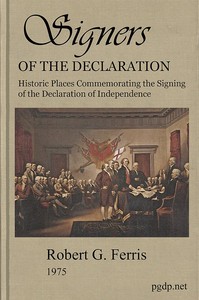 Signers of the Declaration
Historic Places Commemorating the Signing of the Declaration of Independence
