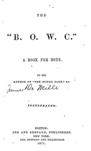 The "B. O. W. C.": A Book For Boys
Illustrated