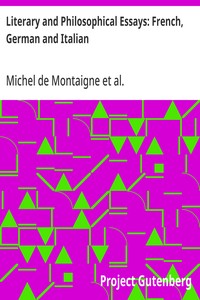 Literary and Philosophical Essays: French, German and Italian