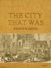 The City That Was