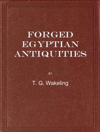 Forged Egyptian Antiquities