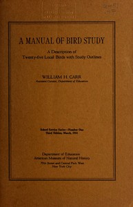 A Manual of Bird Study
A Description of Twenty-Five Local Birds with Study Options