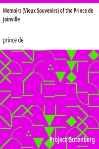 Memoirs (Vieux Souvenirs) of the Prince de Joinville