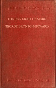 The Red Light of Mars; or, A Day in the Life of the Devil
A Philosophical Comedy